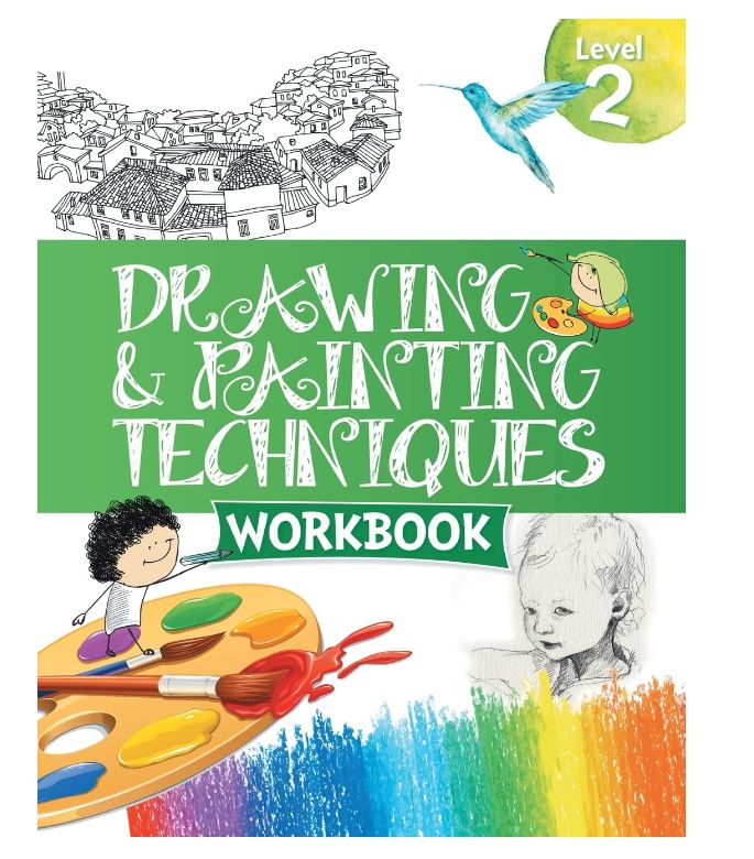 Drawing & Painting Techniques Workbook Grade 2